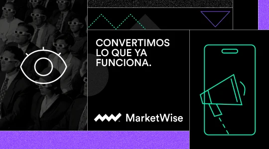 Banner de MarketWise: “Convertimos lo que ya funciona” — publicidad digital y medios.